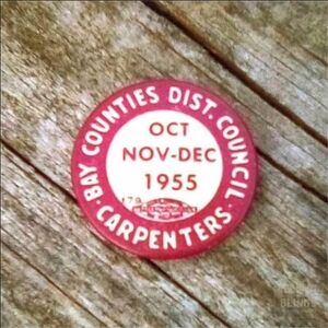 1955 Bay Counties Carpenters Union Pin | Vintage Labor Memorabilia
